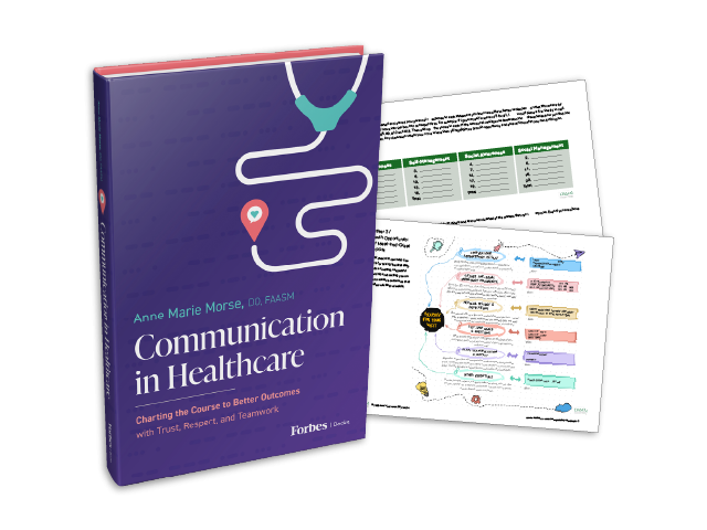 Communication in Healthcare: Charting the Course to Better Outcomes with Trust, Respect and Teamwork Resources, Activities & Skill Building